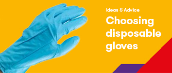 A Complete Guide to Disposable Gloves